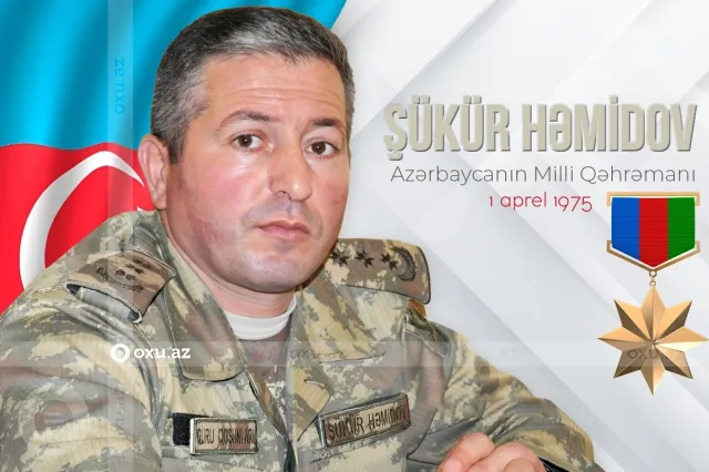 Milli Qəhrəman Şükür Həmidovun doğum günüdür