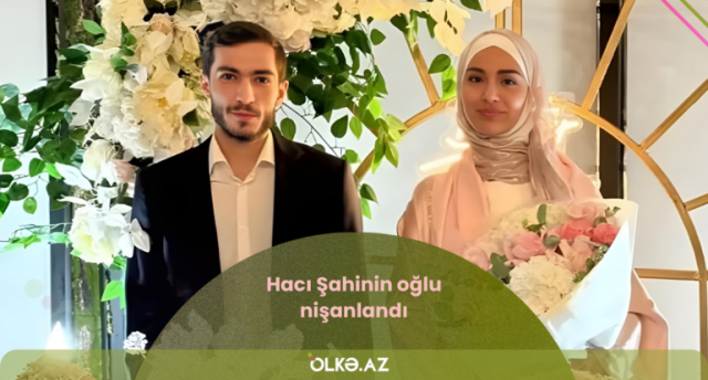Hacı Şahinin oğlu nişanlandı - FOTO